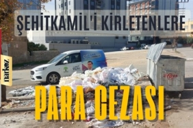 Şehitkamil'i kirletenlere para cezası