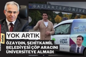 Gaziantep Üniversitesi Rektörü Özaydın ne yapmaya çalışıyor?