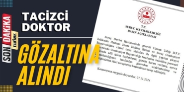 Tacizci doktor gözaltına alındı