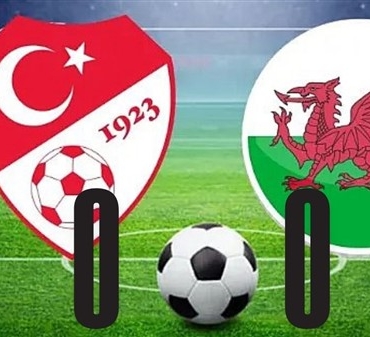Türkiye 0 - 0 Galler