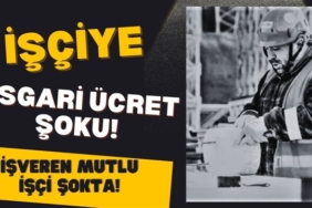 Asgari Ücretteki artış hayal kırıklığı yarattı