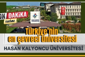 Türkiye'nin En Çevreci 16. Üniversitesi Hasan Kalyoncu