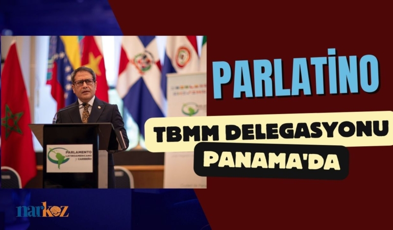 PARLATİNO TBMM Delegasyonu 38. Genel Kurul Toplantısı İçin Panama'da