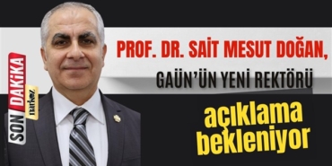 Prof. Dr. Sait Mesut Doğan, Gaziantep Üniversitesi yeni rektörü mü?