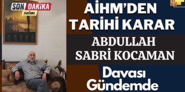 insan hakları mahkemesi, son dakika, gaziantep haberler