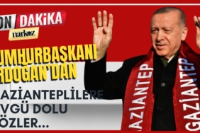 Cumhurbaşkanı Erdoğan'dan, Gaziantep'e övgü dolu sözler