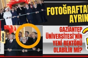 Fotoğraftaki ayrıntıya dikkat! Gaziantep Üniversitesi yeni rektörü olabilir mi?