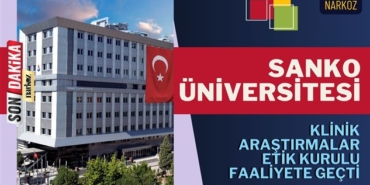 SANKO Üniversitesi Klinik Araştırmalar Etik Kurulu Faaliyete Geçti