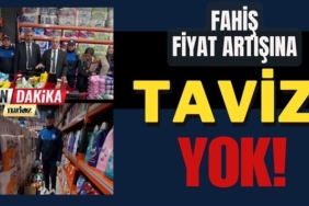 Haksız Fiyat Artışına Taviz Yok!