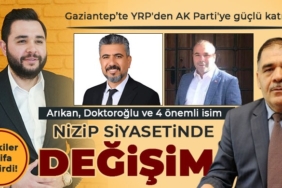 Nizip siyasetinde ciddi değişim! YRP'den AK Parti'ye katılım
