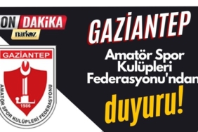 Gaziantep Amatör Spor Kulüpleri Federasyonu'ndan duyuru!