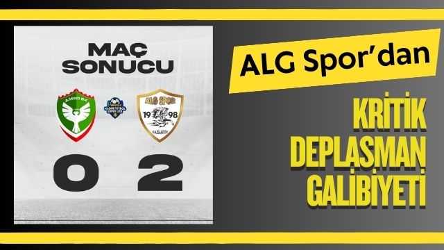 ALG Spor’dan Kritik Deplasman Galibiyeti