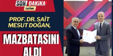 Prof. Dr. Sait Mesut Doğan mazbatasını aldı