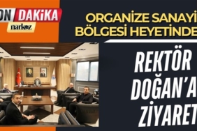 OSB Başkanı Cengiz Şimşek ve yönetiminden Rektör Doğan'a ziyaret