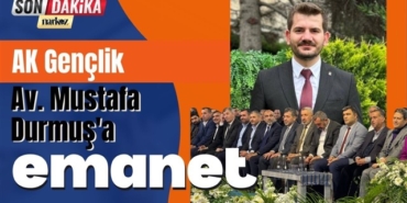 AK Gençlik Avukat Mustafa Durmuş'a emanet
