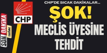 CHP Meclis Üyesi Ersin Atar'a tehdit!