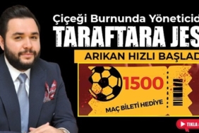 Çiçeği burnunda yöneticiden taraftara 1500 bilet!