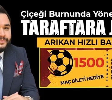 Çiçeği burnunda yöneticiden taraftara 1500 bilet!