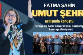  Başkan Şahin, Katar Devlet Bakanı ile Umut Şehri'ni açtı