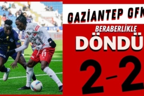 gaziantep fk- son dakika