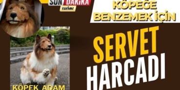 Köpek Adam: Köpeğe benzemek için servet harcadı
