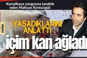 Mahsun Kırmızıgül, Kartalkaya'da çıkan yangında yaşadığı acıyı paylaştı
