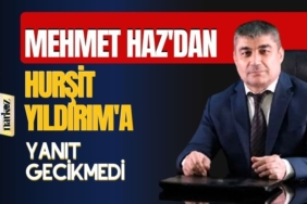 Mehmet Haz'dan Hurşit Yıldırım'a yanıt gecikmedi