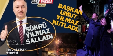 Başkan Umut Yılmaz Kutladı, Şükrü Yılmaz Salladı