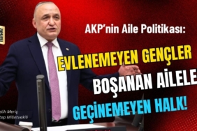 AKP’nin Aile Politikası: Evlenemeyen Gençler, Boşanan Aileler, Geçinemeyen Halk!