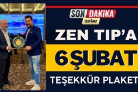 ZEN TIP’a 6 Şubat Teşekkür Plaketi 