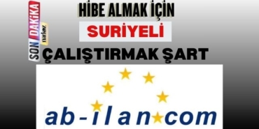 Hibe Almak için Suriyeli Çalıştırmak Şart