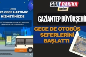 Gaziantep Büyükşehir, Gece de Otobüs Seferlerini Başlattı