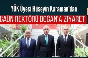 YÖK Üyesi Hüseyin Karaman'dan GAÜN Rektörü Doğan'a Ziyaret