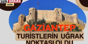 Gaziantep Turistlerin Uğrak Noktası Oldu