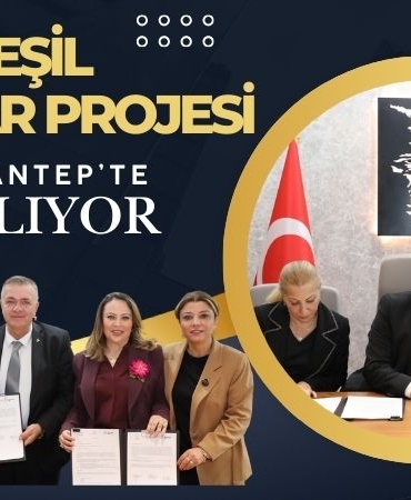 Yeşil Okullar Projesi, Gaziantep'te Başlıyor