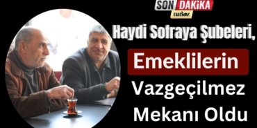 Haydi Sofraya Şubeleri, Emeklilerin Vazgeçilmez Mekanı Oldu