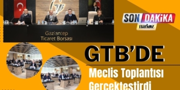 GTB'de Meclis Toplantısı Gerçekteştirdi