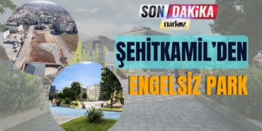 Şehitkamil'den '' Engelsiz Park''