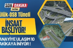Dülük-OSB Tüneli İnşaat Başlıyor! Sanayiye Ulaşım 10 Dakikaya İniyor 