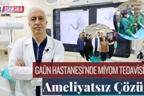 Gaün Hastanesi'nde Miyom Tedavisinde Ameliyatsız Çözüm