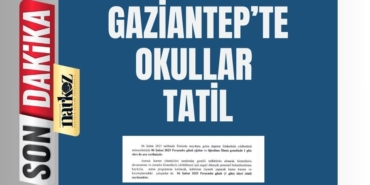 Gaziantep'te okullar tatil mi?