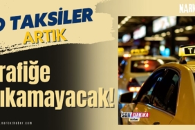 O Taksiler Artık Trafiğe Çıkamayacak!