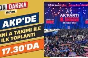 AKP'de Yeni A Takımı ile İlk Toplantı 17.30'da