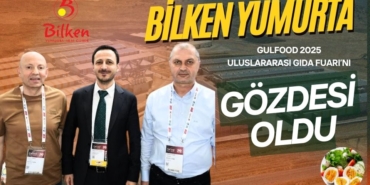 BİLKEN Yumurta, Gulfood 2025 Fuarının Gözdesi Oldu