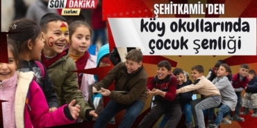 Şehitkamil'den köy okullarında çocuk şenliği