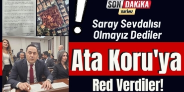 Saray Sevdalısı Olmayız Dediler, Ata Koru'ya Red Verdiler!