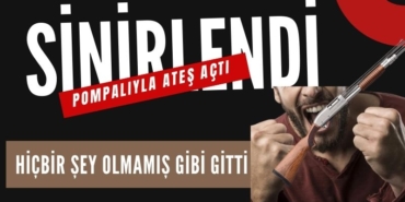 Pompalıyla etrafa ateş açtı, hiçbir şey olmamış gibi çekip gitti