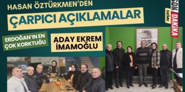 Milletvekili Öztürkmen'den çarpıcı açıklamalar: Erdoğan'ın en korktuğu aday Ekrem İmamoğlu 