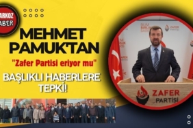 Mehmet Pamuk'tan "Zafer Partisi eriyor mu" başlıklı haberlere tepki!
