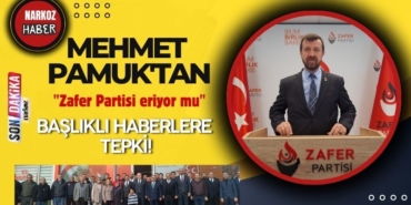Mehmet Pamuk'tan "Zafer Partisi eriyor mu" başlıklı haberlere tepki!